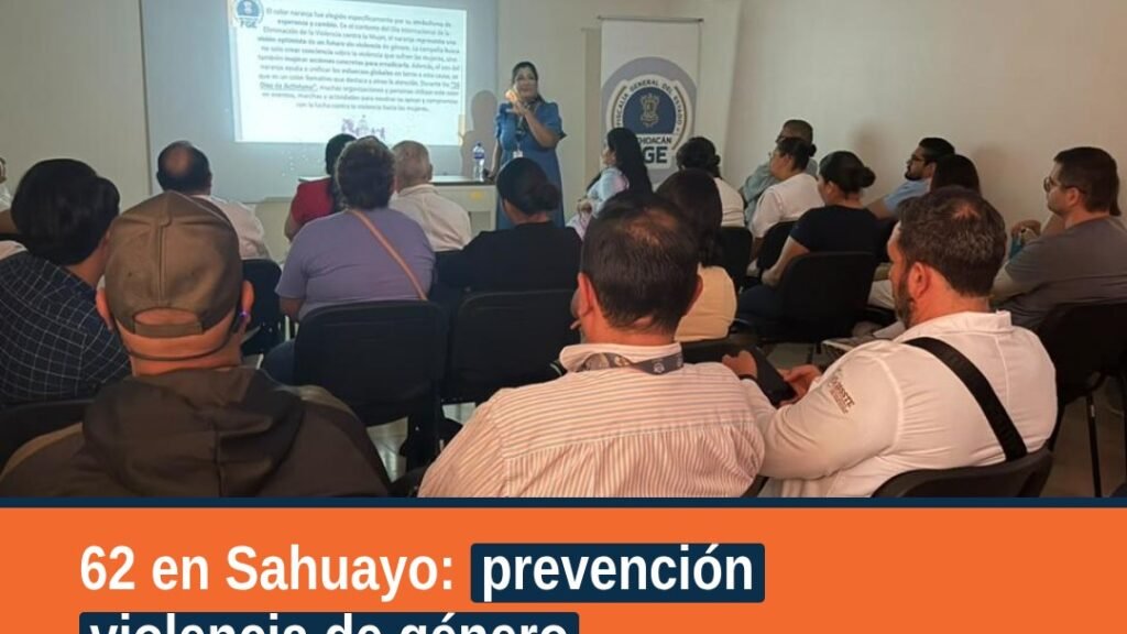 Grupo de 62 trabajadores del ISSSTE en Sahuayo participando en taller sobre prevención violencia de género