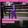 Fiscalía Michoacán abuso sexual: representación simbólica de justicia en Zitácuaro, Michoacán, con logotipo institucional y