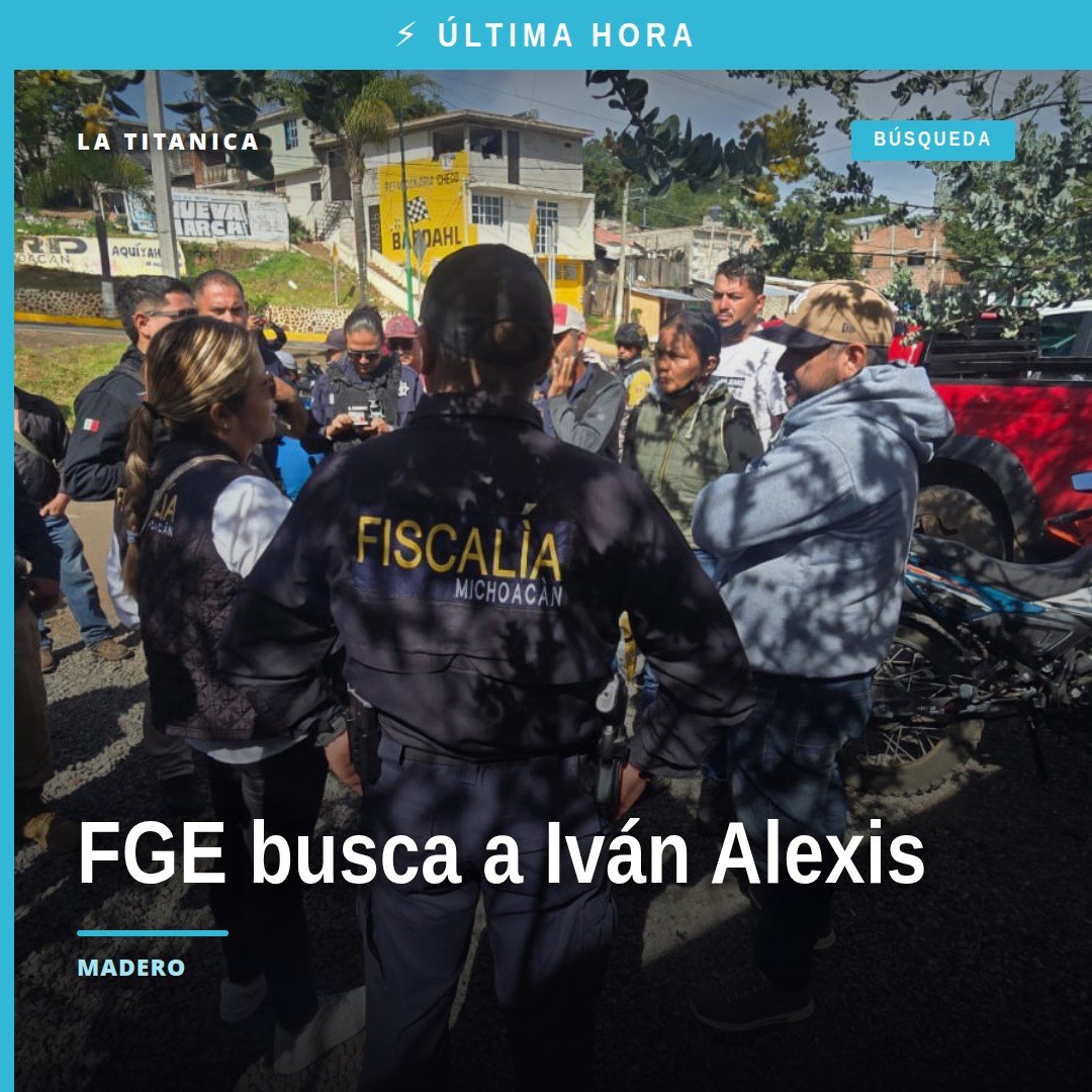 Fiscalía michoacán búsqueda: equipo de la FGE y autoridades realizando recorrido terrestre y operativo con dron en zona