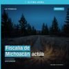 Logotipo oficial de la Fiscalía General del Estado de Michoacán junto a un fondo sobrio; texto: 'Fiscalía de michoacán