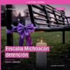 Fiscalía michoacán detención: representación simbólica de la Fiscalía General del Estado de Michoacán actuando en caso de