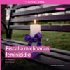 fiscalía michoacán feminicidio: representación simbólica de justicia con balanza y escudo institucional de la FGE Michoacán