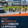 Entrega de 56 unidades vehiculares en Morelia para fiscalías regionales, Servicios Periciales y Policía de Investigación