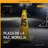 Fachada de la plaza de La Paz en Morelia, Michoacán, ubicada en avenida Héroes de Nocupétaro, escenario de la detención por