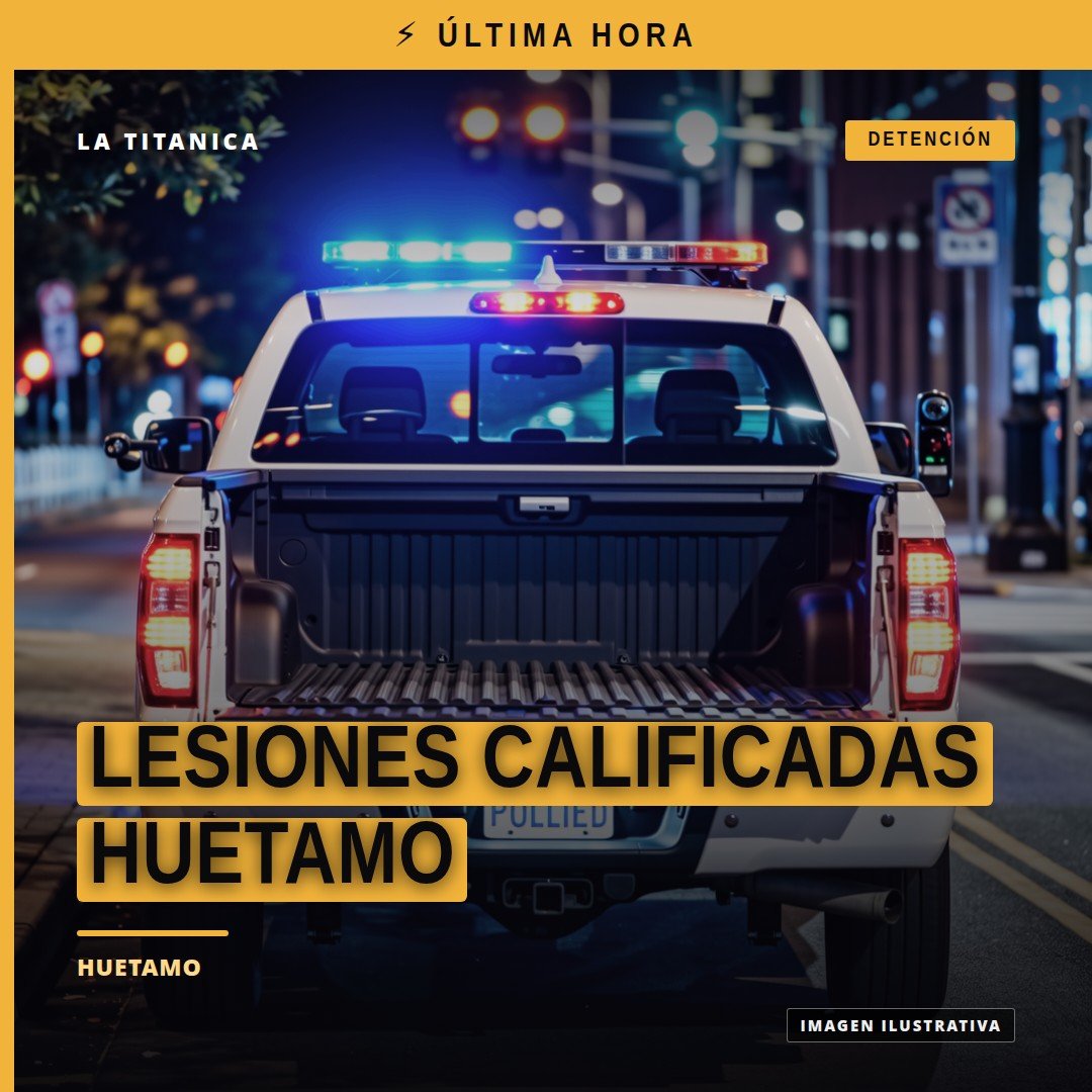 Ilustración sobria de balanza y edificio de justicia con leyenda 'lesiones calificadas huetamo'