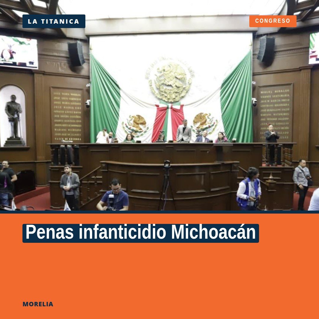 Pleno del Congreso del Estado de Michoacán en sesión extraordinaria, con enfoque en documento titulado 'penas infanticidio