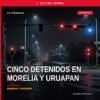 Imagen representativa de operativo policial en Morelia y Uruapan contra narcomenudeo morelia uruapan