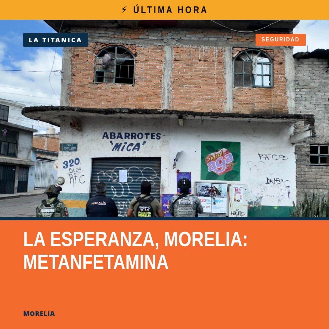 Imagen ilustrativa de un inmueble en la colonia La Esperanza, Morelia, donde se aseguró metanfetamina el 24 de octubre de