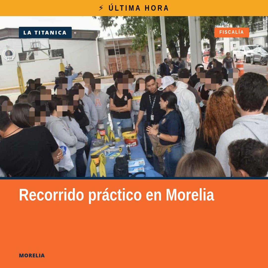 Estudiantes de Preparatoria Anáhuac durante recorrido práctico por ciencias forenses en instalaciones de la FGE en Morelia