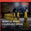 Fachada de una farmacia en la colonia Torreón Nuevo, Morelia, escenario del robo calificado grave
