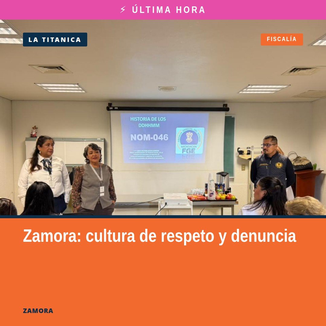 Fiscalía General de Michoacán imparte charla sobre cultura de respeto zamora en evento con personal del ISSSTE en Zamora